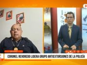 Nacional: coronel Revoredo lidera grupo antiextorsiones de la Policía Nacional