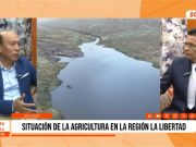 La Libertad: agricultura impulsa cochas y reservorios en la región