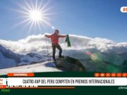 Nacional: Cuatro ANP del Perú compiten en premios internacionales