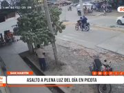 San Martín: Asalto a plena luz del día deja robo de 35 mil soles