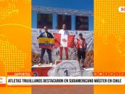 Trujillo: Atletas trujillanos brillan en Sudamericano Máster