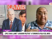 «El señor López Chau mantenía comunicación con Polay Campos cuando este ya secuestraba y asesinaba personas. Él sabía que Polay dirigía el MRTA; lo dice en el artículo»: José Luis Gil, exmiembro del GEIN