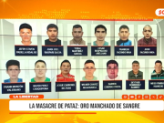 La Libertad: masacre en Pataz expuso guerra criminal por el oro