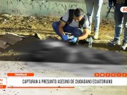 Trujillo: capturan a presunto asesino de ciudadano ecuatoriano