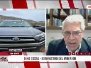 Exministro del Interior, Gino Costa: “Ya estamos en un escenario que amenaza el proceso electoral”