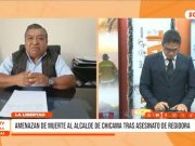 Chicama: amenazan de muerte a alcalde tras crimen de regidora