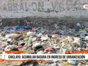 Chiclayo: acumulación de basura alarma a vecinos de urbanización