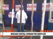 Trujillo: clausura del mercado central afecta a comerciantes