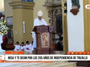 Trujillo: Misa conmemora los 205 años de independencia