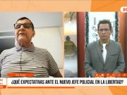 Trujillo: expectativas por nuevo jefe policial en La Libertad