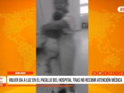 Áncash: madre da a luz en pasillo por falta de atención médica