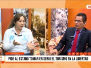 Elecciones 2026: Yvette Cayetano exige al Estado impulsar seriamente el turismo en La Libertad