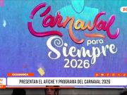 Cajamarca: anuncian programa oficial del Carnaval 2026 y llegada de turistas