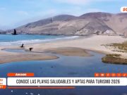 Áncash: Playas saludables certificadas impulsan turismo 2026