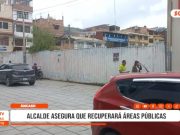 Huaraz: alcalde anuncia recuperación de áreas públicas invadidas