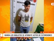 Cajamarca: banda Los Dibujitos se atribuye extorsiones