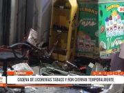 Trujillo: Tabaco y Ron cerró 11 sedes tras atentados