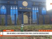 Trujillo: Bar Monasterio tiene 48 horas para subsanar fallas