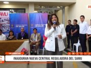 La Libertad: inauguran nueva Central Reguladora del SAMU regional