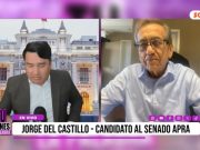 “No soy un político profesional que solo depende de una elección; yo vivo de mi trabajo, pero tengo vocación de servicio”: Jorge del Castillo, candidato al Senado por el APRA