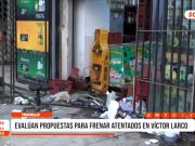 Trujillo: refuerzan seguridad tras cuatro atentados explosivos