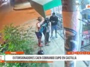 Piura: extorsionadores caen cobrando cupo en Castilla