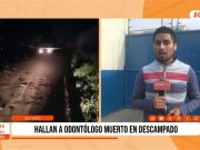 Trujillo: hallan odontólogo muerto en descampado de Laredo