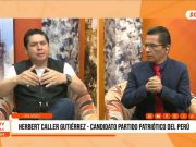 ELECCIONES 2026: Herbert Caller Gutiérrez , candidato Partido Patriótico del Perú