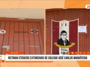Trujillo: extorsión alerta por stickers en colegio José Carlos Mariátegui