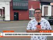 Trujillo: suspenden sesión para escuchar plan de trabajo regional