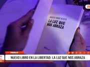 Trujillo: Se presentó la novela «La luz que nos abraza» de Augusto Rubio