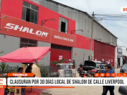 Trujillo: clausura Shalom por irregularidades en su licencia