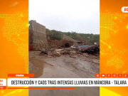 Talara: lluvias intensas dejan daños graves en Máncora
