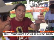 Trujillo: Celebran Día del Pisco Sour con tradición y marinera