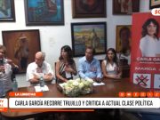 La Libertad: Carla García crítica a actual clase política