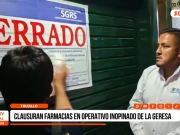 Trujillo: clausuran farmacias por incumplir normas sanitarias