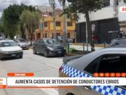 Áncash: aumentan casos de detención de conductores ebrios