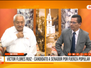 Elecciones 2026: Víctor Flores Ruiz, candidato a senador por Fuerza Popular: “El Perú debe generar valor agregado a sus recursos, no solo exportarlos”