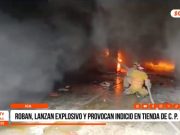 Ica: sujetos roban y lanzan explosivo provocando incendio en tienda
