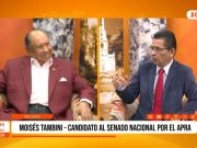 Elecciones 2026: Mosés Tambini, candidato a senador nacional por el Apra