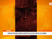 Trujillo: tercer atentado contra discoteca Dalí deja más de 30 heridos