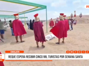 Chiclayo: Reque espera recibir cinco mil turistas por Semana Santa