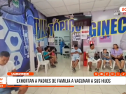 Chiclayo: exhortan a padres de familia a vacunar a sus hijos