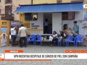 Trujillo: UPN incentiva despistaje de cáncer de piel con campaña