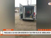 Lambayeque: madre traslada a su hijo con oxígeno en taxi por falta de ambulancia