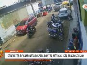 Trujillo: conductor de camioneta dispara contra motociclista tras discusión