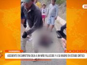 Cajamarca: accidente en carretera deja a un niño fallecido y a su madre en estado crítico