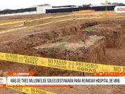 La Libertad: Hospital de Virú sigue paralizado por fallas