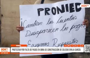 Piura: protestan por falta de pagos en obra de construcción de colegio Emilia García