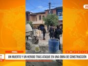 Piura: un muerto y un herido tras ataque en obra de construcción